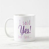 Ich sagte: Ja, aber zuerst Kaffeetasse (Links)