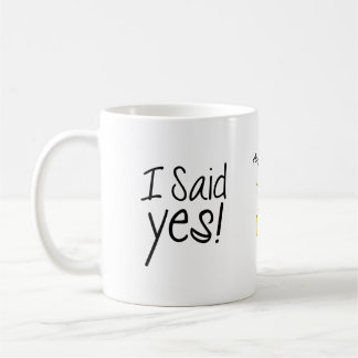 Ich sagte ja! Personalisiert mit Verlobungs-Datum Kaffeetasse