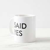 Ich sagte ja Tasse | Verlobung Wedding Valentinsta (Vorderseite Links)
