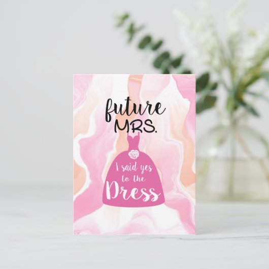 Ich sagte ja zu diesem Brautparty der Braut pink Postkarte (Stehend Vorderseite)