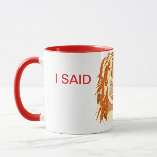 Ich SAGTE Kaffee-Tasse Tasse (Links)
