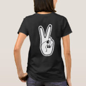 Ich sagte, was ich sagte, Deuces Peace Hand Schild T-Shirt (Rückseite)