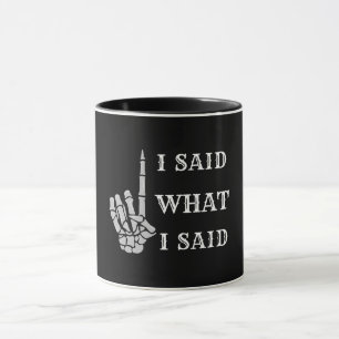 Ich sagte, was ich sagte, Fette Skeletthand zeigt Tasse