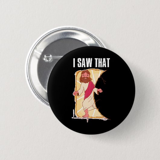 Ich sah, dass Jesus Button (Vorne & Hinten)