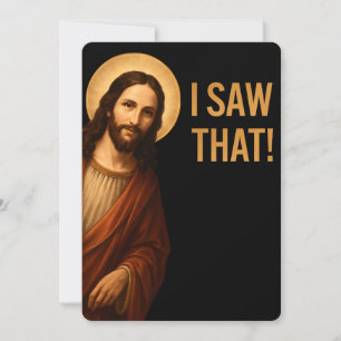 Ich sah, dass Jesus Christlichen Zitat lustig Einladung