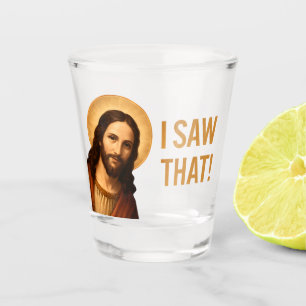 Ich sah, dass Jesus Christlichen Zitat lustig Schnapsglas