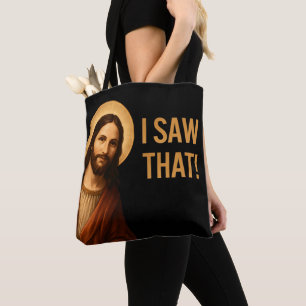 Ich sah, dass Jesus Christlichen Zitat lustig Tasche