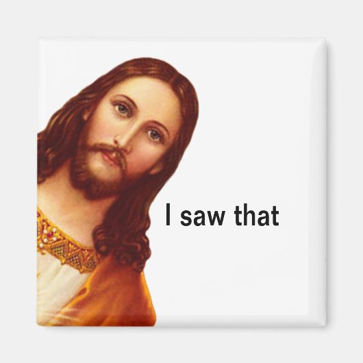 Ich sah, dass Jesus Magnet (Vorne)