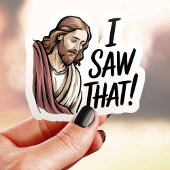 Ich sah, dass Jesus Vinyl Aufkleber