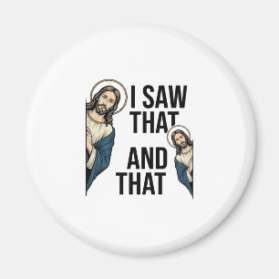 Ich sah, dass lustiger Jesus schaut Vintage-Shirt- Magnet