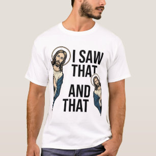 Ich sah, dass lustiger Jesus schaut Vintage-Shirt- T-Shirt