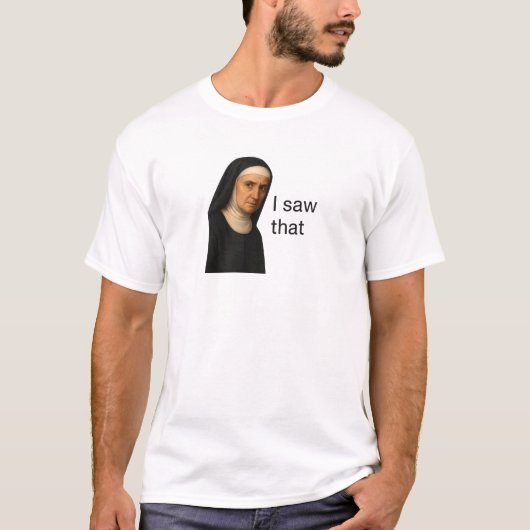 Ich sah, dass Stern Nun Meme T-Shirt (Vorderseite)