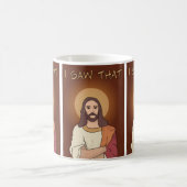 "Ich sah den" Jesus-Tasse Kaffeetasse (Mittel)