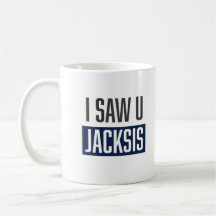 Ich sah dich Jacksis Mud ein libanesisches Sprichw