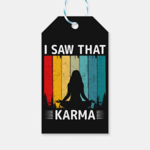 Ich sah dieses Karma Geschenkanhänger