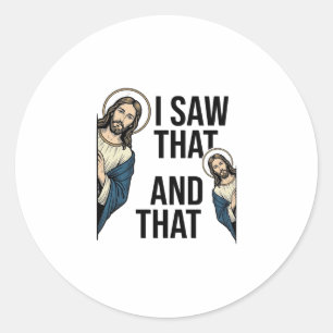 Ich sah dieses lustige Jesus-Gugger-Vintage-Shirt- Runder Aufkleber