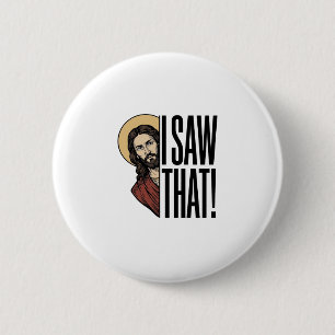 Ich sah dieses lustige religiöse Peek-Grafikdesign Button