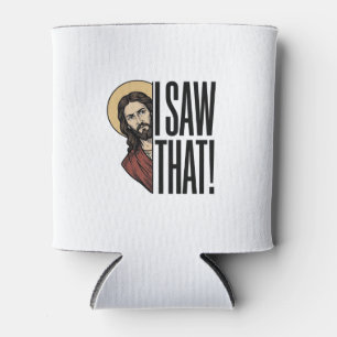 Ich sah dieses lustige religiöse Peek-Grafikdesign Dosenkühler
