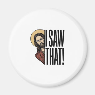 Ich sah dieses lustige religiöse Peek-Grafikdesign Magnet