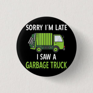 Ich sah ein Müllwagen-Kostüm, das Müll recycelt Button