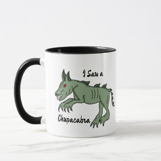 Ich sah eine Chupacabra Tasse (Links)