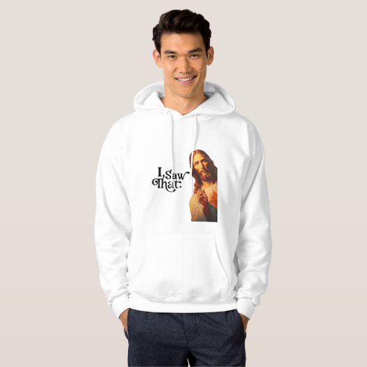 Ich sah, Jesus Art, ich sah, dass Jesus Hoodie (Vorne ganz)