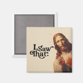 Ich sah, Jesus Art, ich sah, dass Jesus Magnet (Vorderseite/Rückseite)