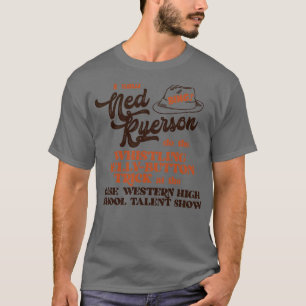 Ich sah Ned Ryerson T-Shirt