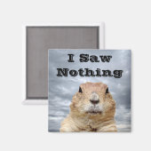 Ich sah nichts am Tag des Groundhog Magnet (Vorderseite/Rückseite)