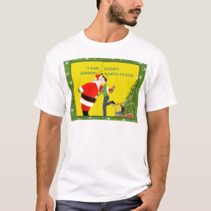 Ich sah Papa den Weihnachtsmann küssen Gay Weihnac T-Shirt
