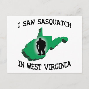Ich sah Sasquatch in West Virginia Postkarte
