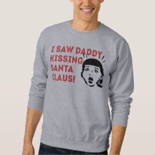 Ich sah Vati-küssenden Weihnachtsmann-Pullover Sweatshirt