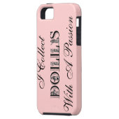 Ich sammele PUPPEN mit einer Leidenschaft iphone Case-Mate iPhone Hülle (Rückseite Links)