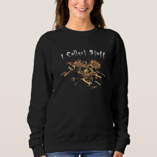 Ich sammle Zeug Knochen Schädel Sammler Hobby Sweatshirt