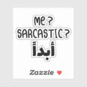 Ich sarkastisch Niemals in arabischen, sonnigen ar Aufkleber (Blatt)