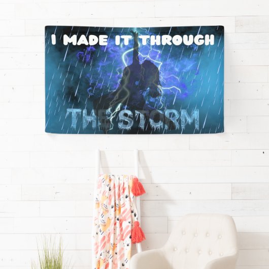 Ich schaffte es durch den Sturm - Christlicher Gla Banner (Insitu)