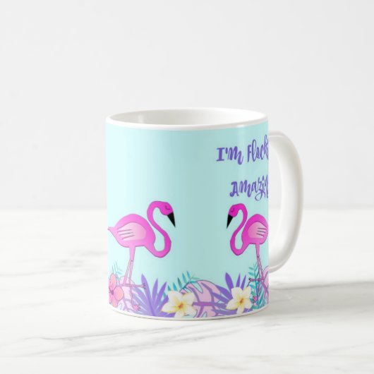 Ich schare mich fantastische, rosa Flamingo-Tasse Kaffeetasse (VorderseiteRechts)
