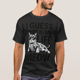 Ich schätze, das ist mein Leben Miau Spielende Kat T-Shirt