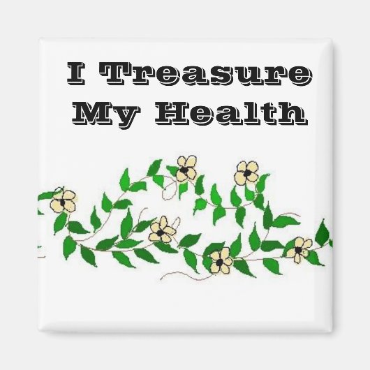 Ich schätze meine Gesundheit Magnet (Vorne)