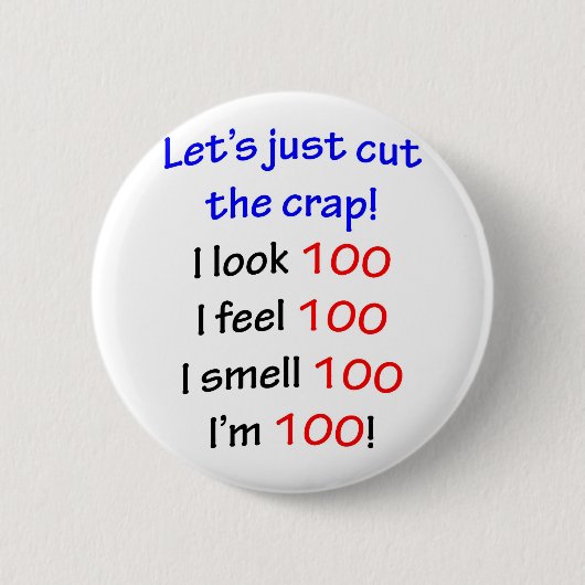 Ich schaue 100, ich glaube 100, ich rieche 100, button (Vorderseite)