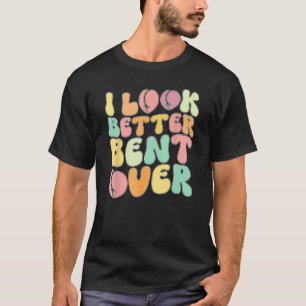 Ich schaue besser über Pfirsichhaufen Hintern auf  T-Shirt