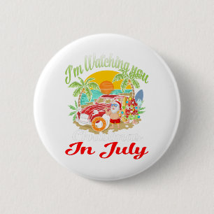 Ich schaue dir Weihnachten im Juli Weihnachten zu Button