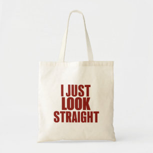 Ich schaue einfach geradeaus LGBT Gay Lesbian Prid Tragetasche