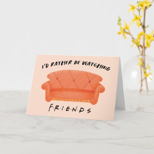 Ich schaue mir eher FRIENDS™ an Karte (Gelbe Blume)