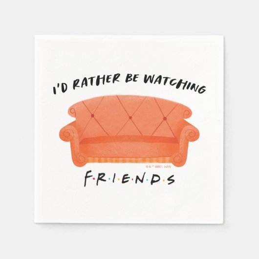 Ich schaue mir eher FRIENDS™ an Serviette (Vorderseite)