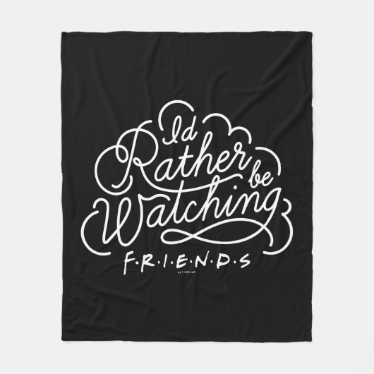 Ich schaue mir lieber FRIENDS™-Skript an Fleecedecke (Vorderseite)
