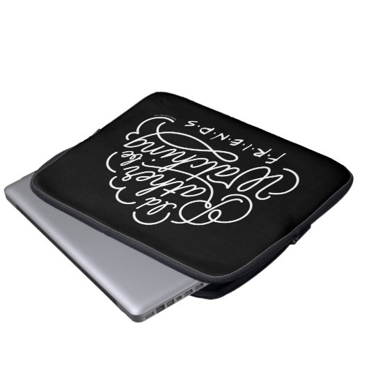 Ich schaue mir lieber FRIENDS™-Skript an Laptopschutzhülle (Vorne Knopf)