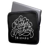 Ich schaue mir lieber FRIENDS™-Skript an Laptopschutzhülle (Vorderseite Links)