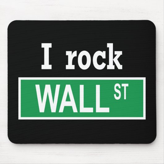 "Ich schaukele Wall Street" Mousepad (Vorne)