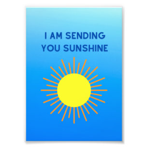 Ich schicke Ihnen Sunshine Get Well Foto Print